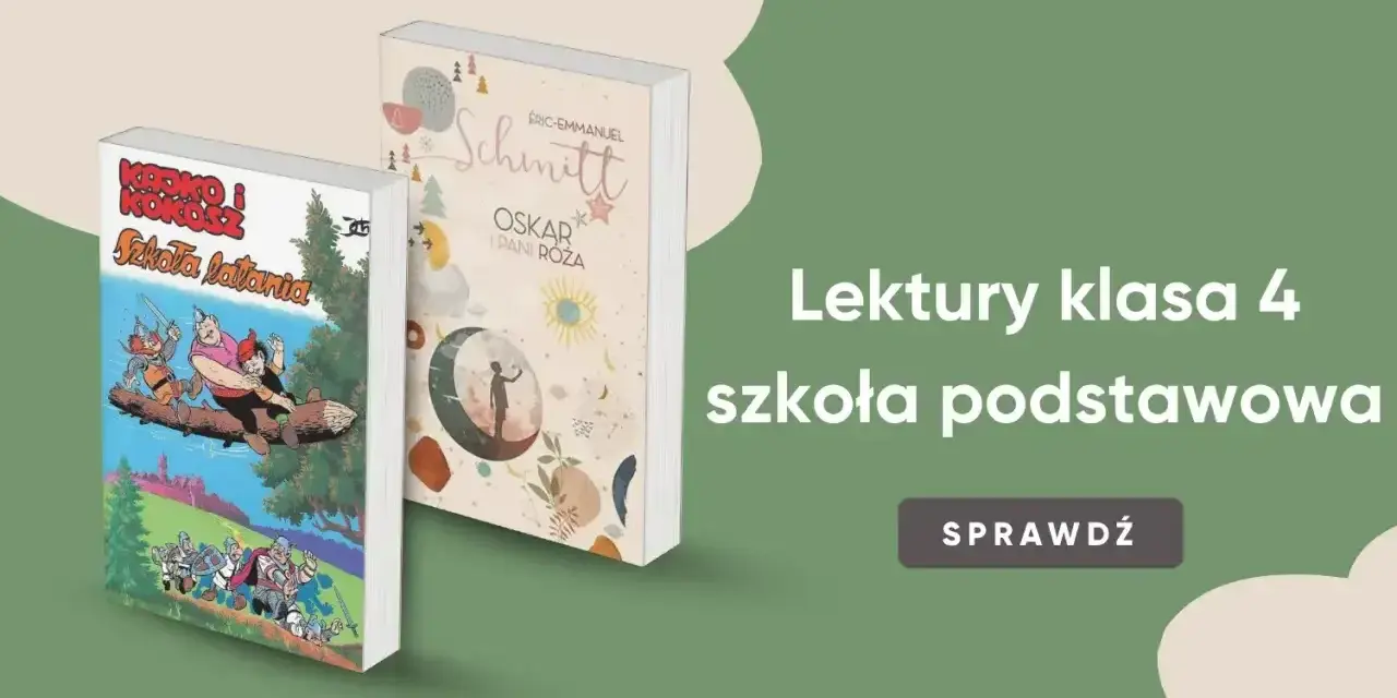 Książki "Kajko i Kokosz. Szkoła latania" oraz "Oskar i Pani Róża" – idealne lektury w 4 klasie szkoły podstawowej.