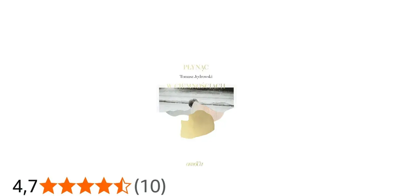 Okładka książki Tomasza Jędrowskiego "Płynąc w ciemnościach". Abstrakcyjne kształty i sylwetka człowieka.