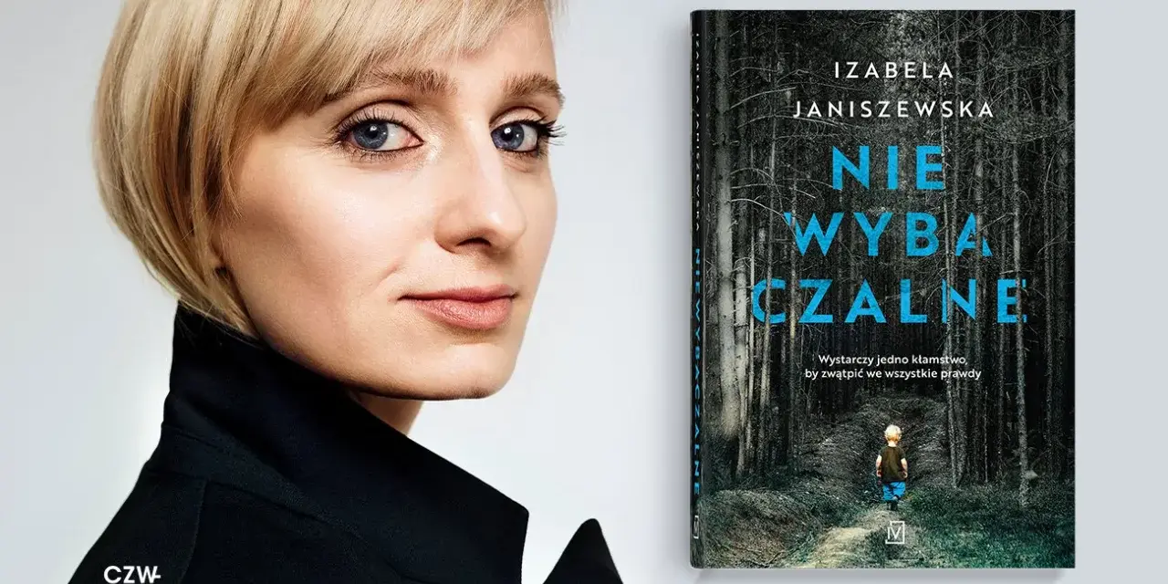 Izabela Janiszewska i jej książka "Nie wybaczalne". Kolejność czytania jej kryminałów jest ważna dla pełnego zrozumienia fabuły.