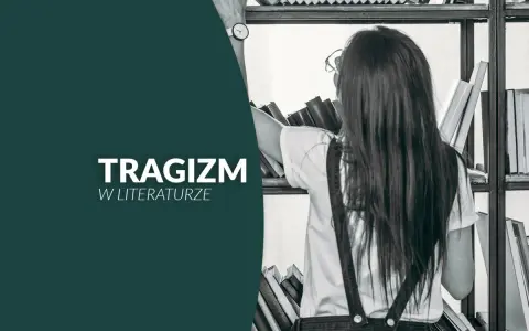 Dziewczyna w okularach szuka książki na półce. Napis "Tragizm w literaturze" sugeruje, że szuka odpowiedzi na pytanie: tragizm co to.