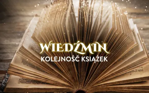 Otwarta, stara księga z napisem "Wiedźmin Kolejność książek". Idealny przewodnik, jak czytać Wiedźmina od początku.