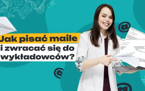 Jak pisać maile i zwracać się do wykładowców? To pytanie, na które odpowiedź znajdziesz tutaj.