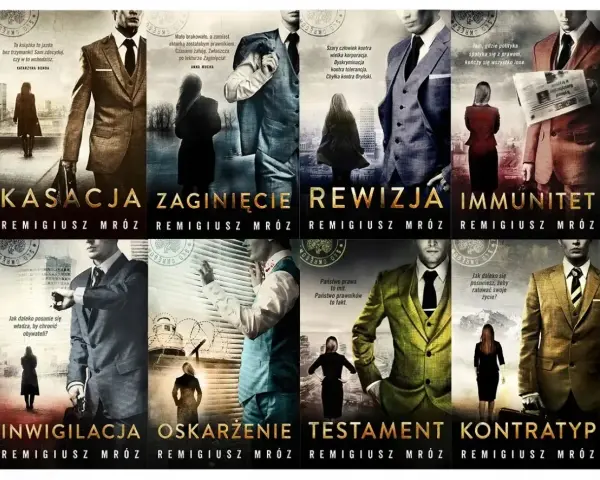 Książki Remigiusza Mroza: Kasacja, Zaginięcie, Rewizja, Immunitet, Inwigilacja, Oskarżenie, Testament, Kontratyp. Mroźny klimat i prawnicze zagadki.