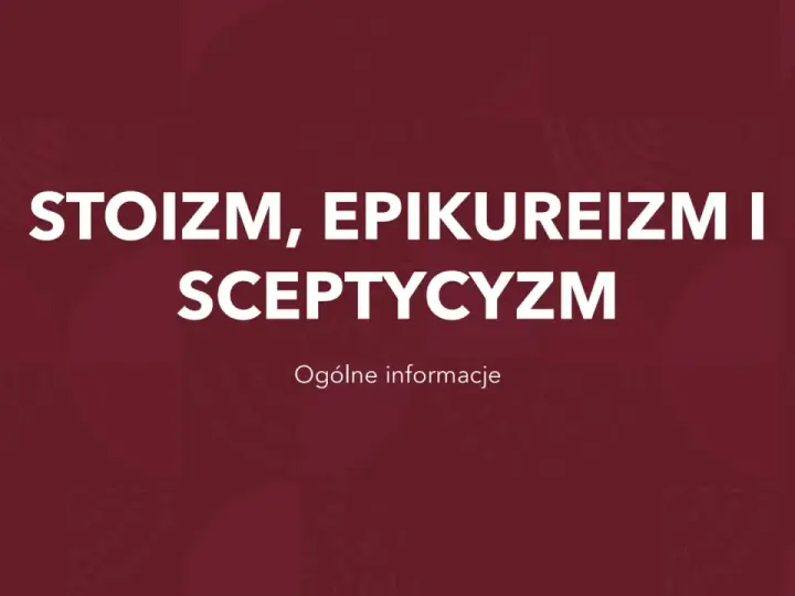 Stoicyzm, epikureizm i sceptycyzm: co to za filozofie? Ogólne informacje.