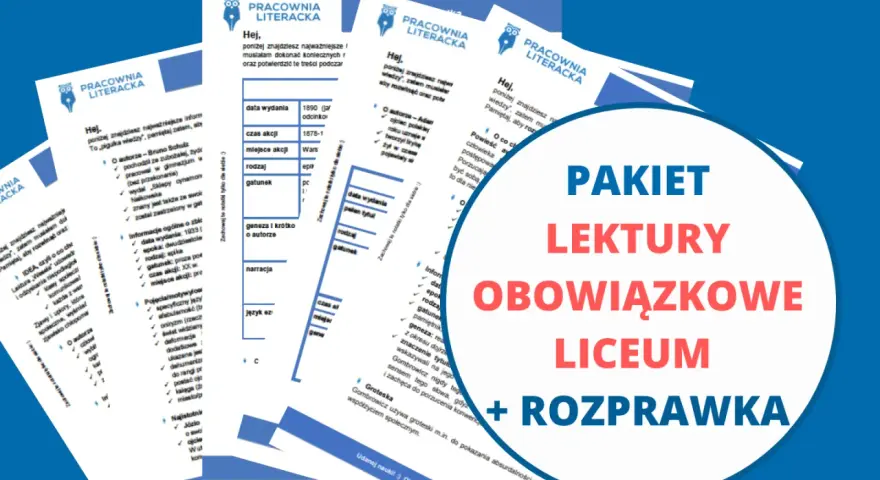 Pakiety lektury obowiązkowe liceum: materiały pomocnicze do nauki.