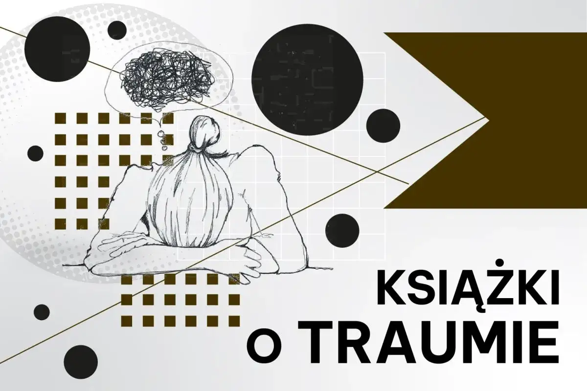 Osoba zdezorientowana, z plątaniną myśli w głowie, zastanawia się, co ci się przydarzyło. Książki o traumie.